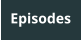 Episodes